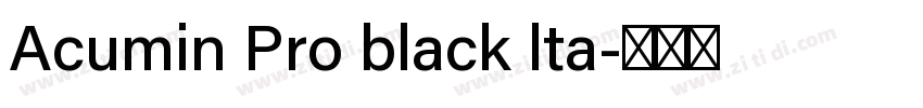 Acumin Pro black lta字体转换